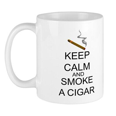 Keep Calm and Smoke a Cigar" printed white mug.