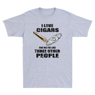 Humorous cigar-lover's t-shirt with text and graphics.