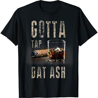 Humorous cigar and whiskey themed t-shirt.